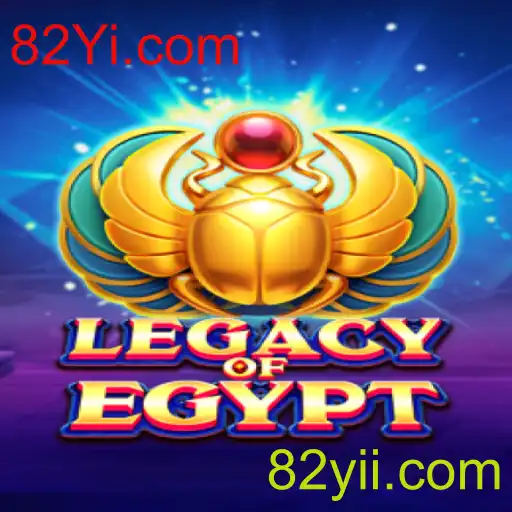 Descubra os Mistérios do Jogo LegacyOfEgypt e Como a Palavra-Chave '82Yi.com' Está Interligada